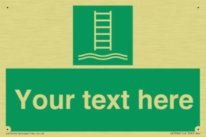 Custom sign safe condition Embarkation ladder